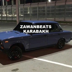 Zawanbeats - Qarabağ (Karabakh)