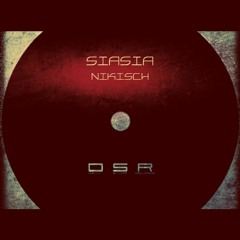 Siasia - Nikisch [Dirty Stuff Records]