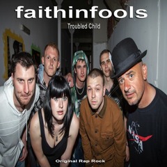 Troubled Child - faithinfools