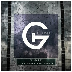 INJECT31 - City Under the Jungle