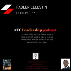 Comment créer une culture de succès ? - FC Leadership podcast # 56