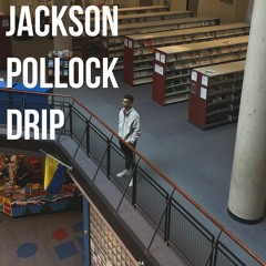 Jackson Pollock Drip