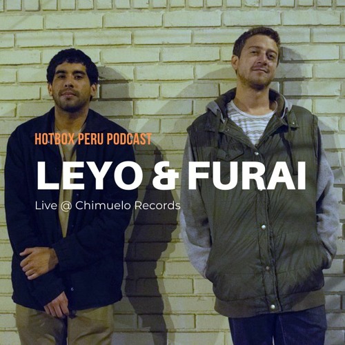 Leyo & Furai @ Chimuelo Records