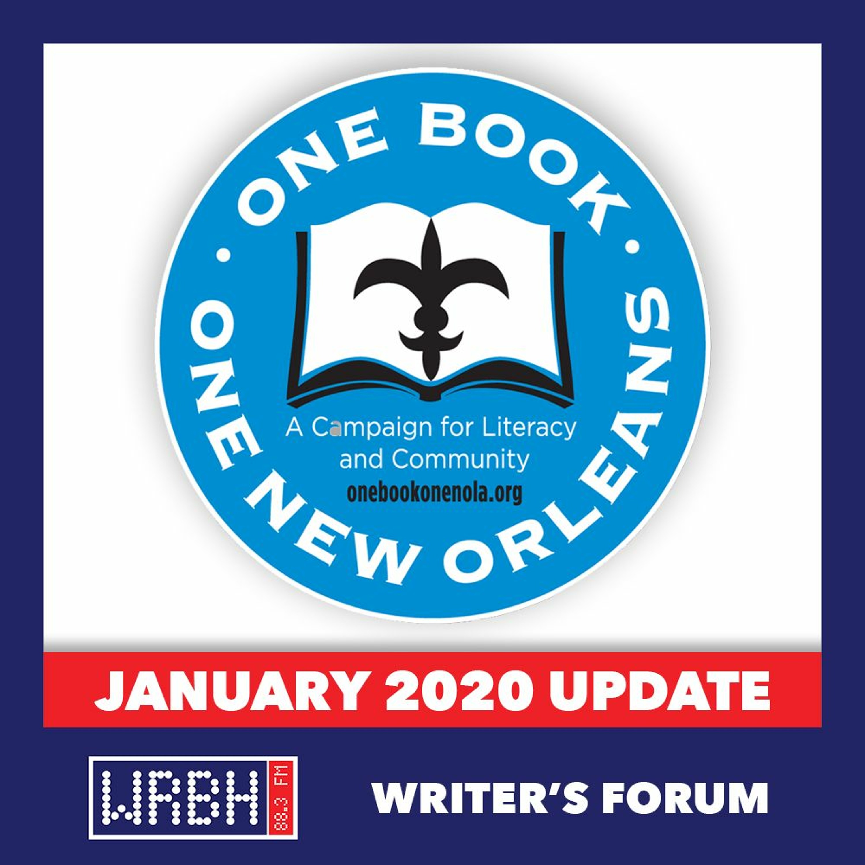 The Writers' Forum: One Book One New Orleans (January 2020 Update) episode artwork