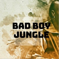 Bad Boy Jungle