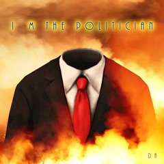 I`M THE POLITICIAN