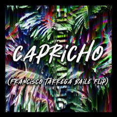 Capricho (Francisco Tárrega Baile Flip)