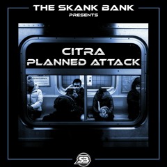 CITRA - PLANNED ATTACK [FREE DOWNLOAD]