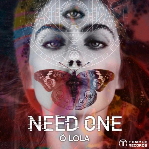 Ô LOLA NEED ONE