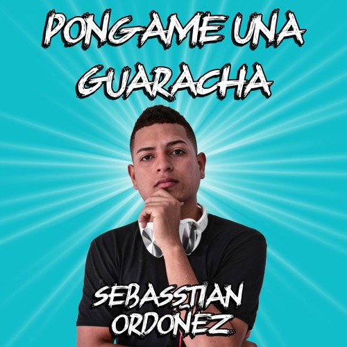 Pongame Una Guaracha - Sebastian Ordoñez (Live Set)