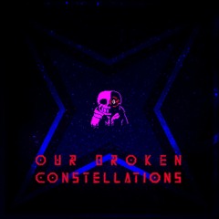 [Fallen Stars] Our Broken Constellations(Cover)