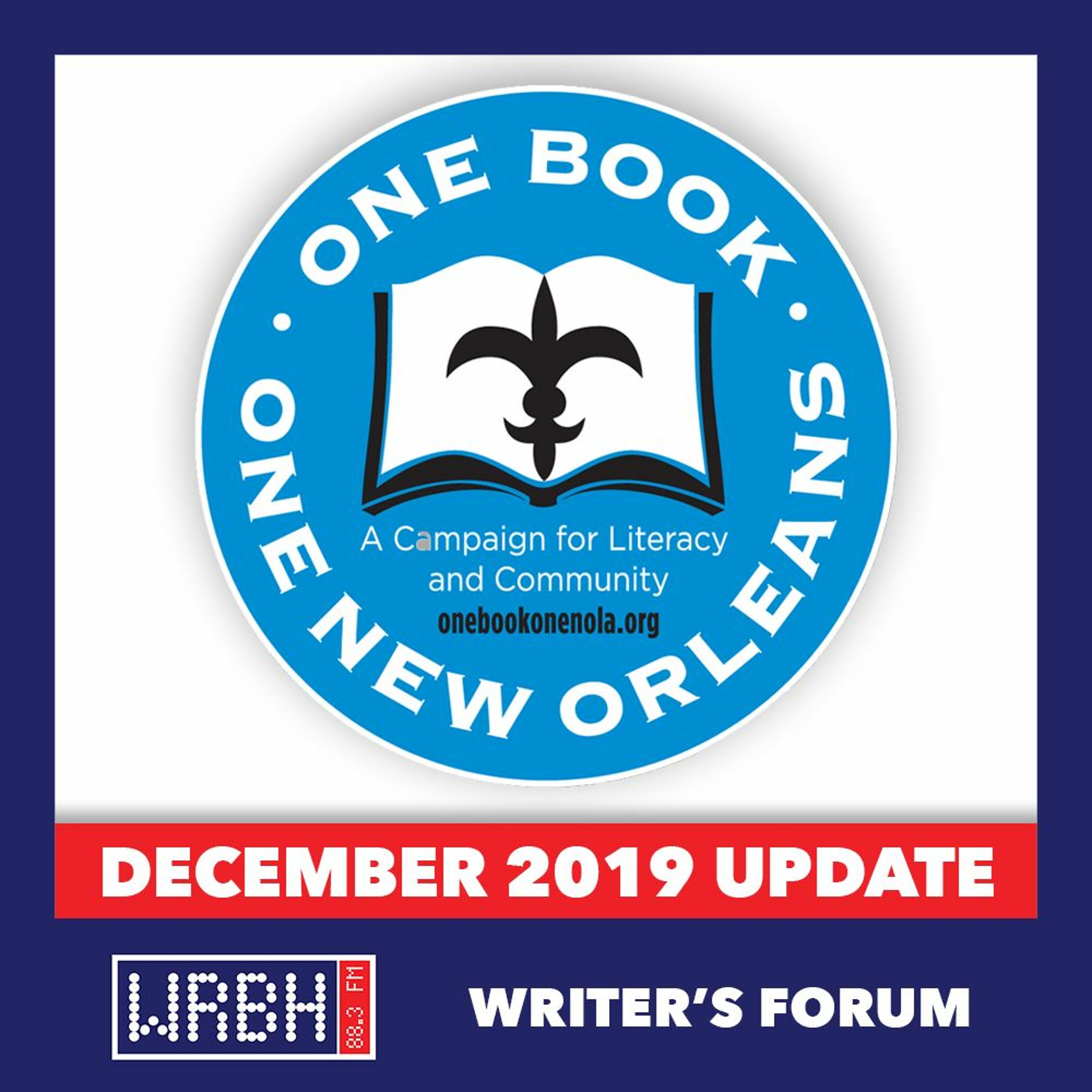 The Writers' Forum: One Book One New Orleans (December 2019 Update) episode artwork