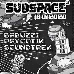 Trip to Subspace vol. 3 (Extract live set 2k19/20)
