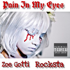Pain In My Eyes Ft Rocksta