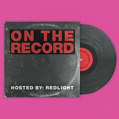 Redlight - On The Record #003