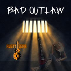 Bad Outlaw