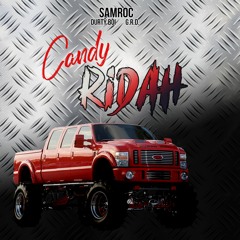 Samroc - Candy Rider (Feat. Durty Boi & G.R.D.) Prod. Superstar O