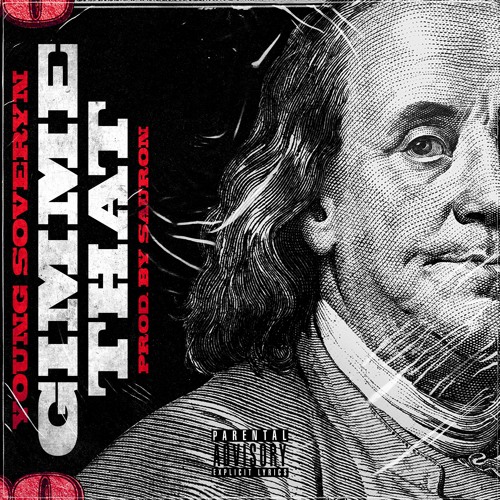 GIMME THAT (PROD. BY SAURON)