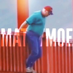 Matty Moe - The Bridge