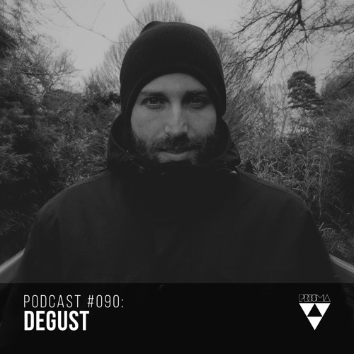 Prismacast #090: deGust