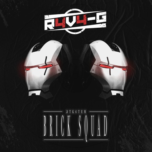 BRICK SQUAD