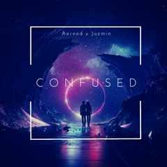 Aernod - Confused