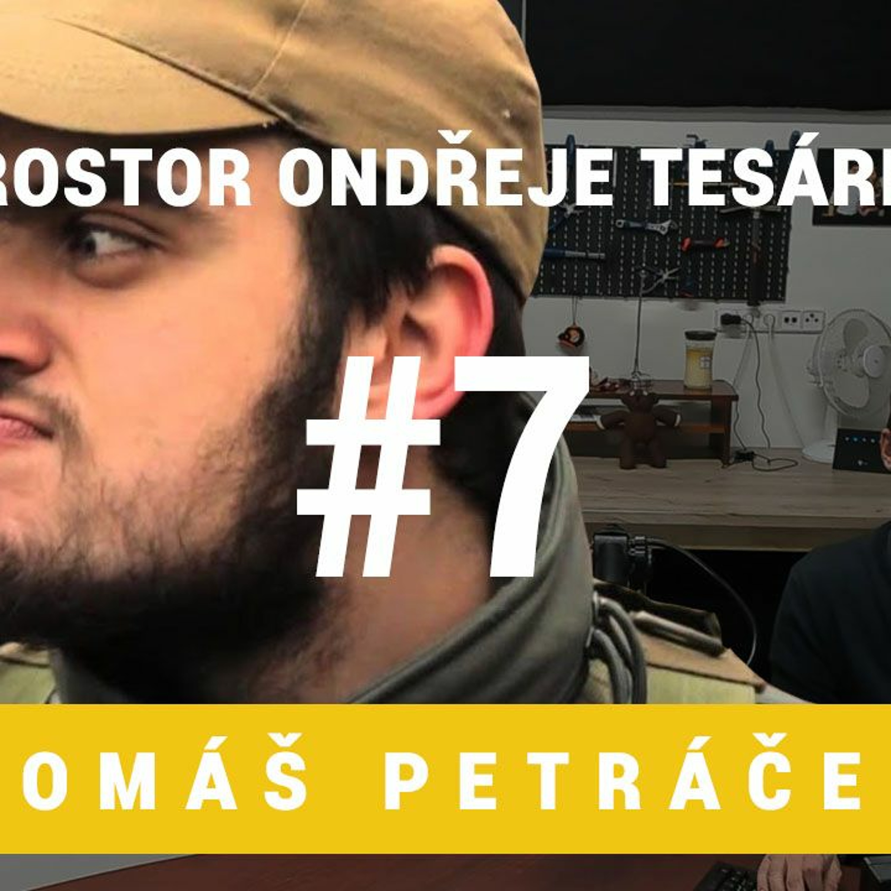 Prostor Ondřeje Tesárka #7 - Tomáš TARC Petráček