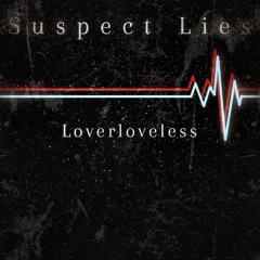 Suspect Lies (feat. MarvEllis)