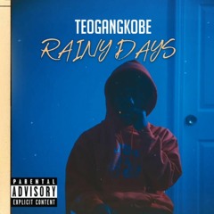 Rainy Days (Prod By FrdMade)