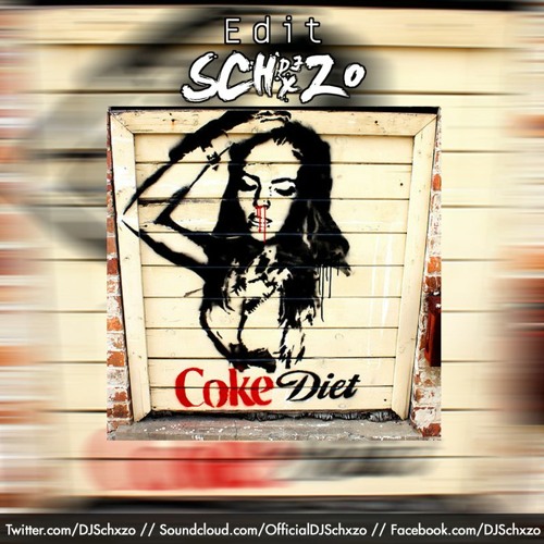 Coke Diet (Schxzo "Dash" VIP Edit) - Neville Bartos x Chris Lorenzo