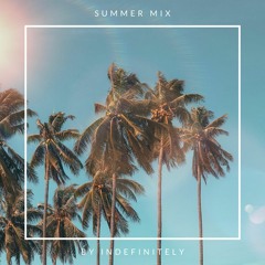 Summer Chill Mix 'Tropical & Deep House Mix