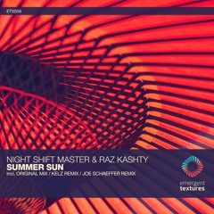 Night Shift Master & Raz Kashty - Summer Sun (Joe Schaeffer Remix) [ETX056]