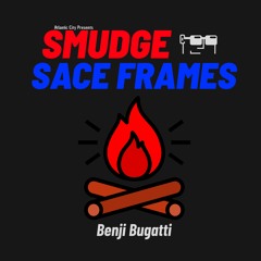 SMUDGE // SACE FRAMES VIDEO OUT NOW!!!!