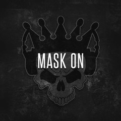 Mask On Instrumental Prod By King Dub