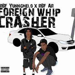 RBF.Yunngmelo x RBF.AR - Foreign Whip Crasher