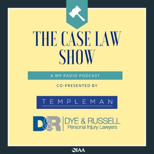 WP Live - Case Law Show (Episode 1)