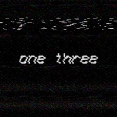 One Three