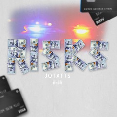 Jotatts - Risks Prod. @FlyMelodies