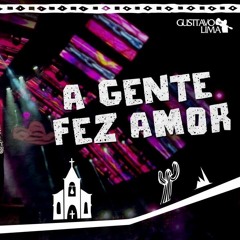 VS A Gente Fez Amor - Gusttavo Lima