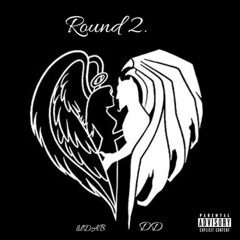 Round 2.  Ft. DD (prod. youngkimj)🥊