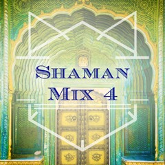 Shaman Mix 4