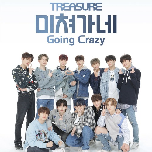 TREASURE - 미쳐가네(Going Crazy)