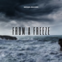 From A Freeze