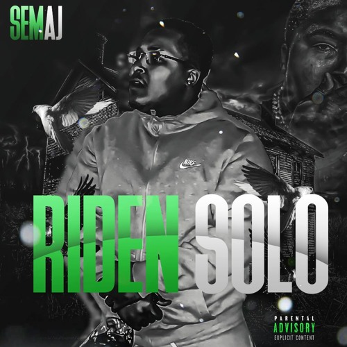 Riden Solo (Prod By Heat On The Beat)