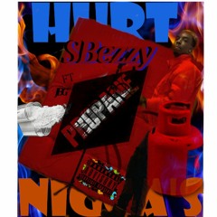 Hurt Nigga(Propane) x JBG