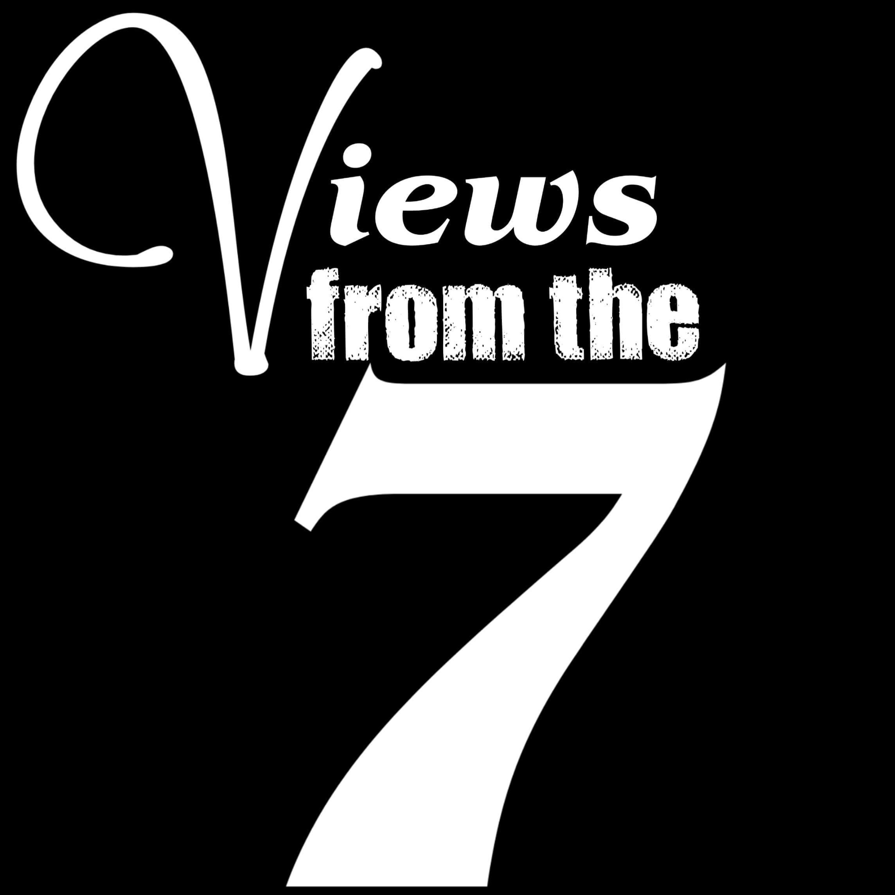 Views From The 7