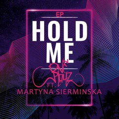 Oneplayz Ft. Martyna Siermińska- Hold Me (Original Mix)