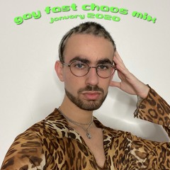 gay fast chaos mix - january 2020