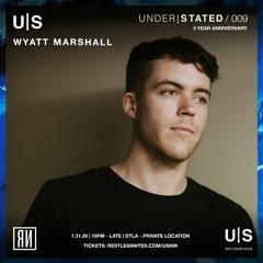 Wyatt Marshall - Winter Warm-Up [Understated / 009]