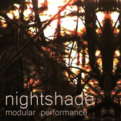 nightshade ... modular performance
